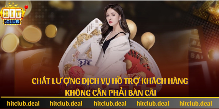 Chất lượng dịch vụ hỗ trợ khách hàng không cần phải bàn cãi