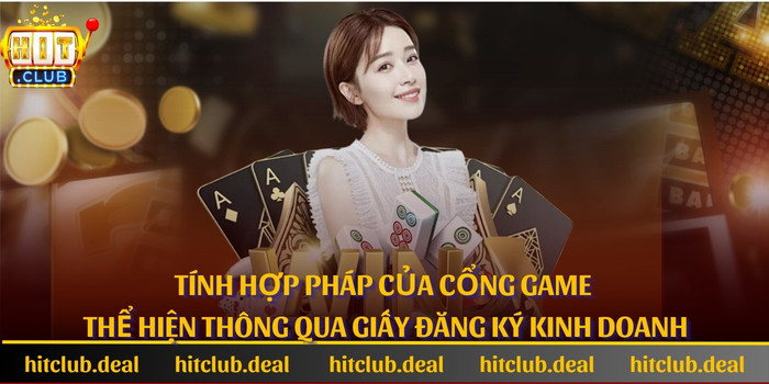 Tính hợp pháp của cổng game thể hiện thông qua giấy đăng ký kinh doanh